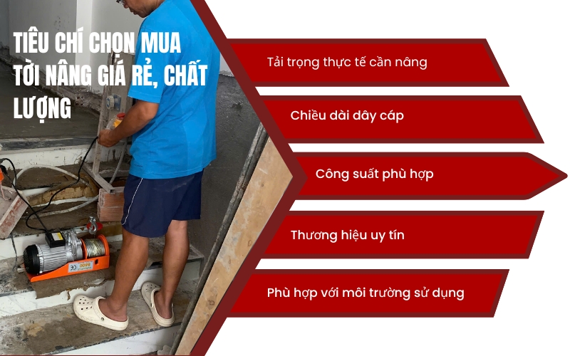 Tiêu chí chọn mua tời nâng giá rẻ, chất lượng