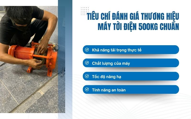 Tiêu chí đánh giá thương hiệu máy tời điện 500kg chuẩn