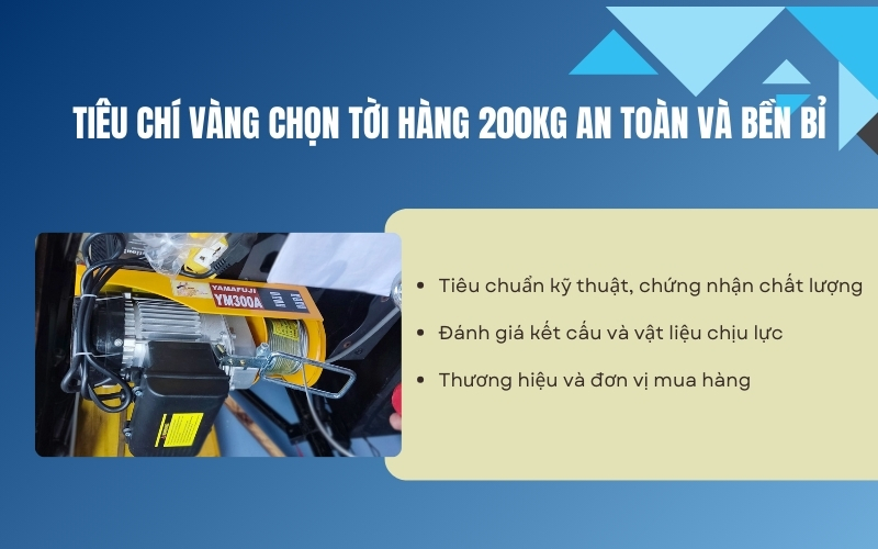 Tiêu chí vàng chọn tời hàng 200kg an toàn và bền bỉ