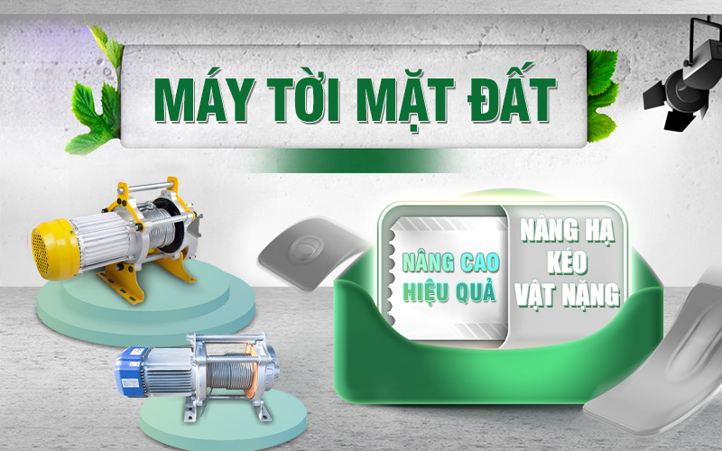 Tìm hiểu về tời kéo mặt đất