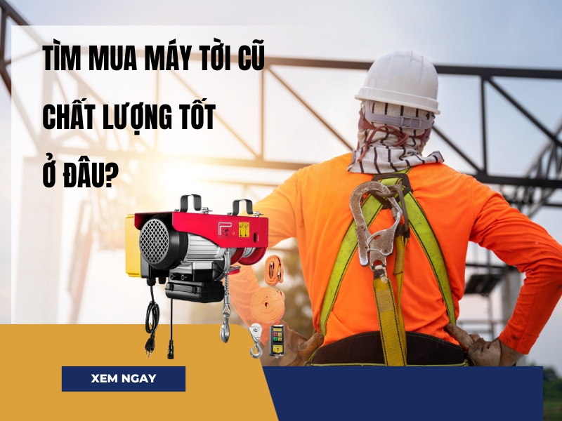 Tim-mua-may-toi-dien-cu-chat-luong-o-dau