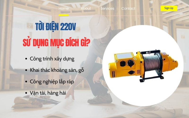 Tời điện 220V thường được sử dụng cho các mục đích gì?