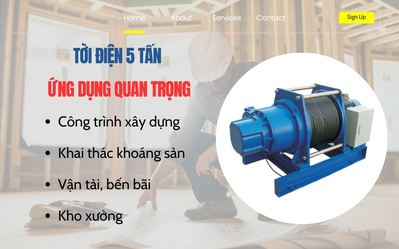 Tời điện 5 tấn - Ứng dụng quan trọng
