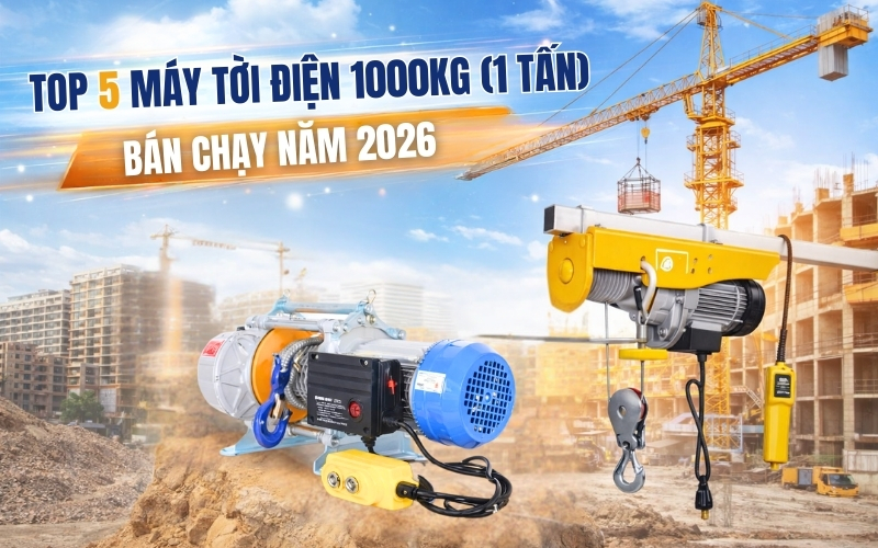 Top 5 máy tời điện 1000kg (1 tấn) bán chạy năm 2026