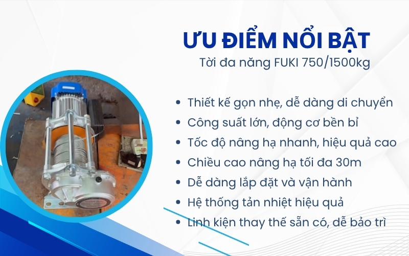 Ưu điểm nổi bật của Tời đa năng FUKI 750/1500kg