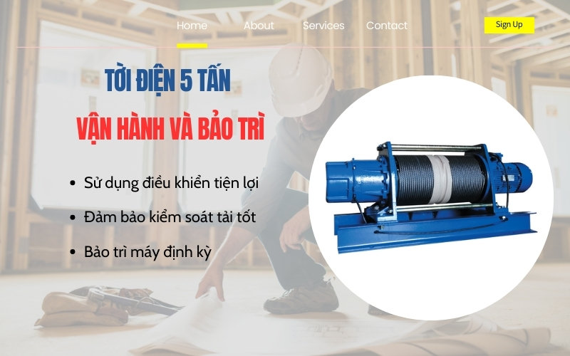 Vận hành và bảo trì máy tời 5 tấn có đơn giản?