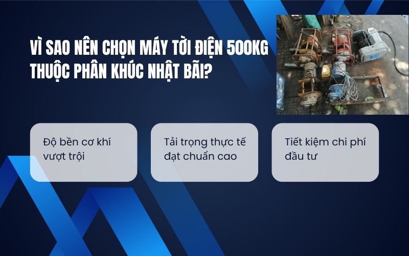 Vì sao nên chọn máy tời điện 500kg thuộc phân khúc Nhật Bãi?