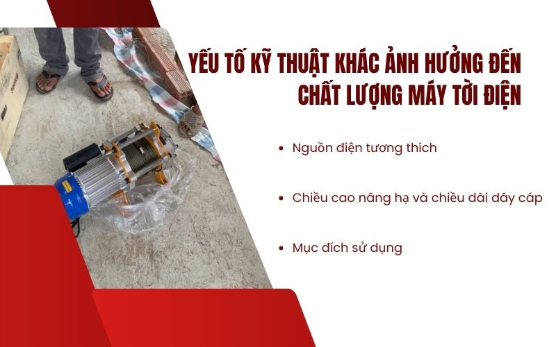 Yếu tố kỹ thuật khác ảnh hưởng đến chất lượng máy tời điện