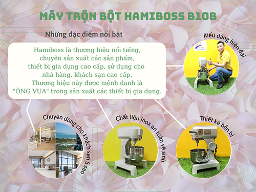 Máy trộn bột Hamiboss-B10B chuyên dùng cho nhà hàng, khách sạn cao cấp