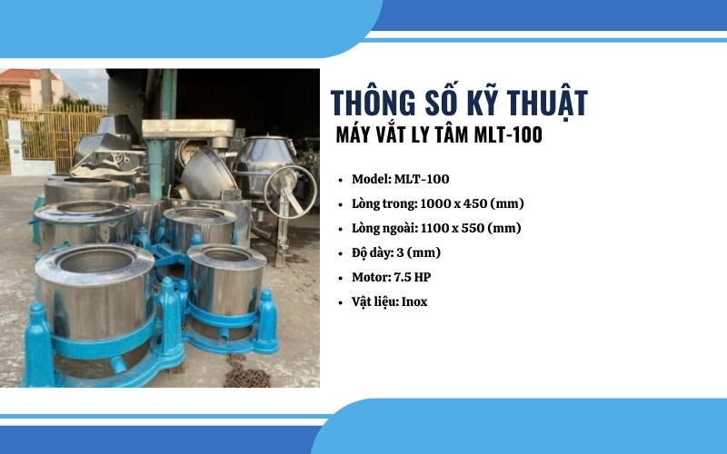Thông số kỹ thuật của Máy vắt ly tâm MLT-100