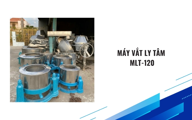 Máy vắt ly tâm MLT-120