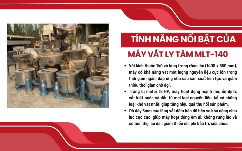 Ưu điểm và tính năng nổi bật của máy vắt ly tâm MLT-140
