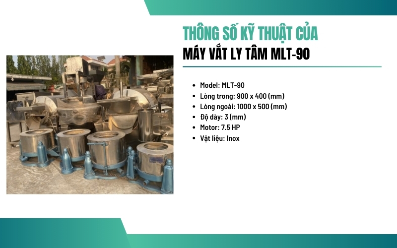 Thông số kỹ thuật của máy vắt ly tâm MLT-90
