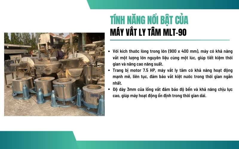 Tính năng nổi bật của máy vắt ly tâm MLT-90