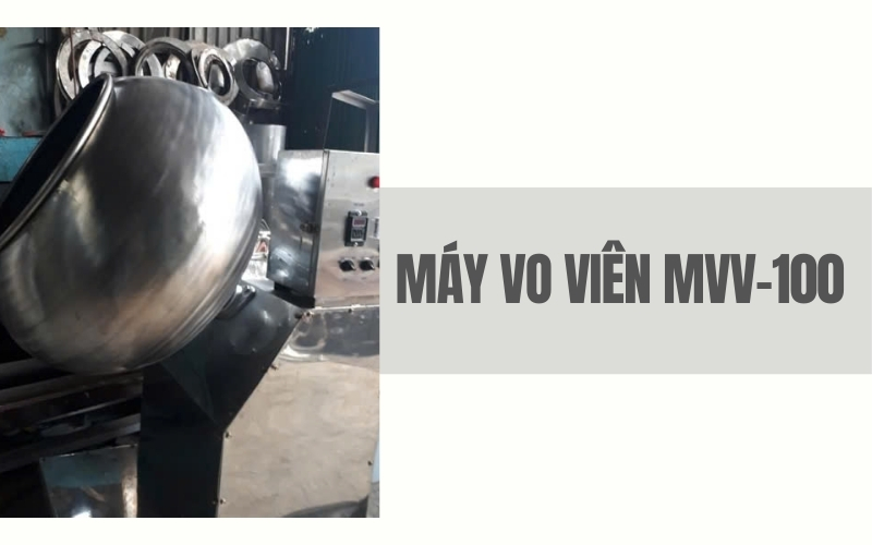 Máy vo viên MVV-100