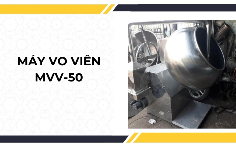 Máy vo viên MVV-50
