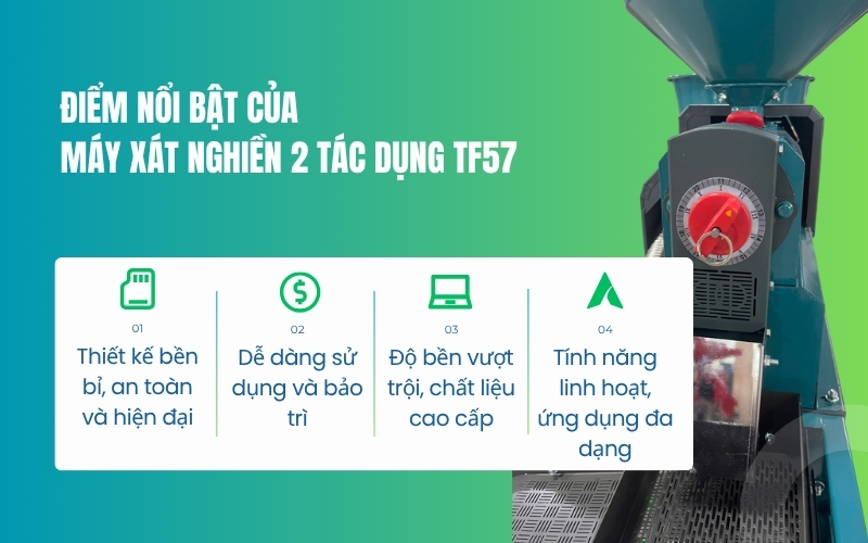 Điểm nổi bật của Máy xát nghiền 2 tác dụng TF57