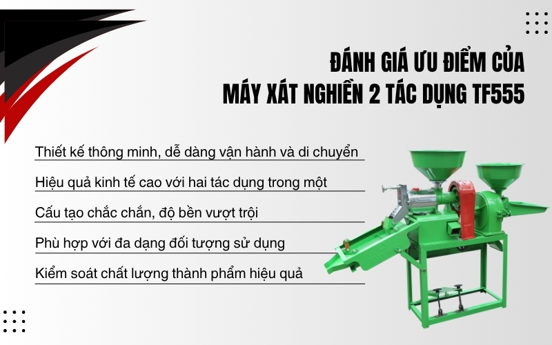 Đánh giá ưu điểm của Máy xát nghiền 2 tác dụng TF555