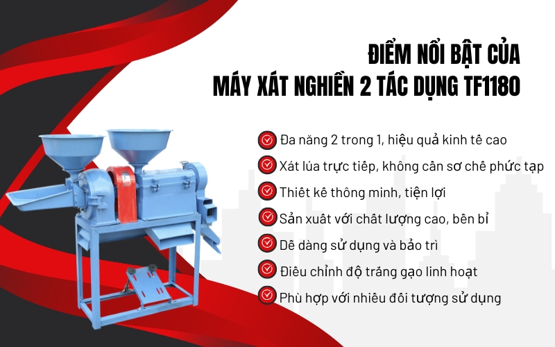 Điểm nổi bật của Máy xát nghiền 2 tác dụng TF1180