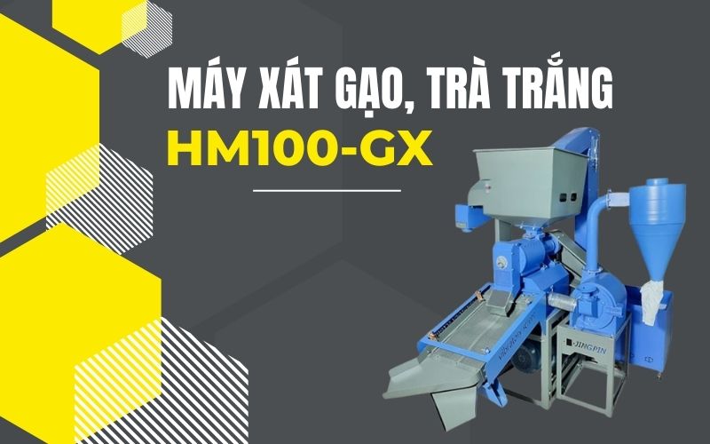 Máy xát gạo, trà trắng HM100-GX