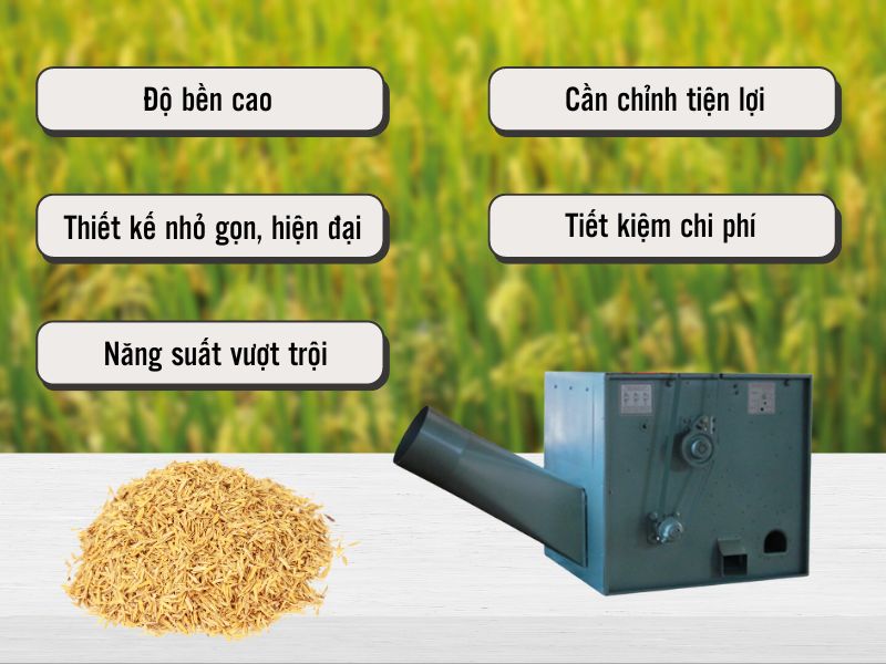 Ưu điểm nổi bật của thùng thổi trấu