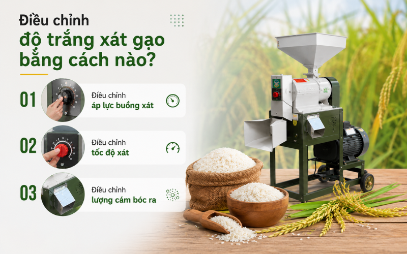 Điều chỉnh độ trắng xát gạo bằng cách nào