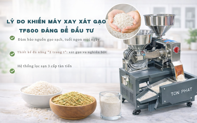 Lý do khiến máy xay xát gạo TF800 đáng để đầu tư