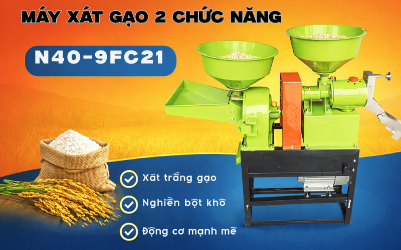 Máy xát hai chức năng N40-9FC21 