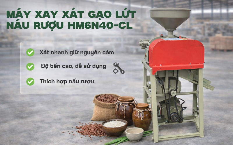 Máy xay xát gạo lứt nấu rượu HM6N40-CL