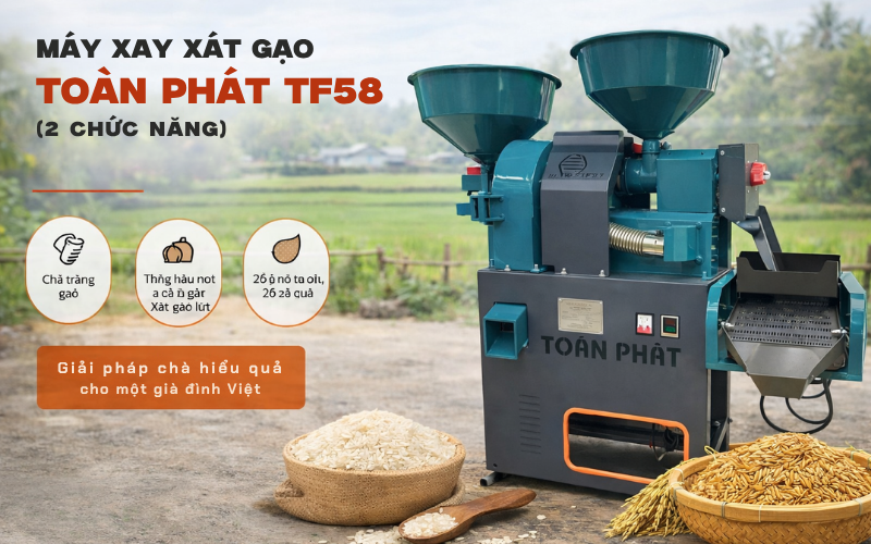  Máy xay xát gạo Toàn Phát TF58 (2 chức năng)
