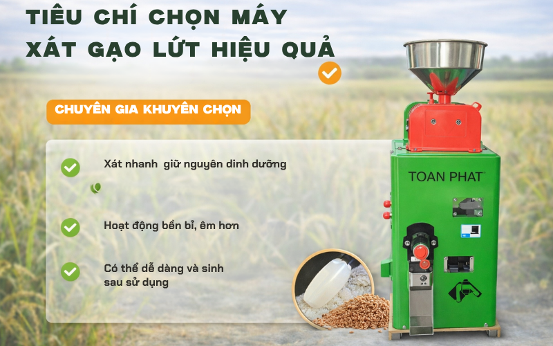 Tiêu chí chọn máy xát gạo lứt hiệu quả