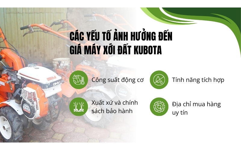 Các yếu tố ảnh hưởng đến giá máy xới đất Kubota