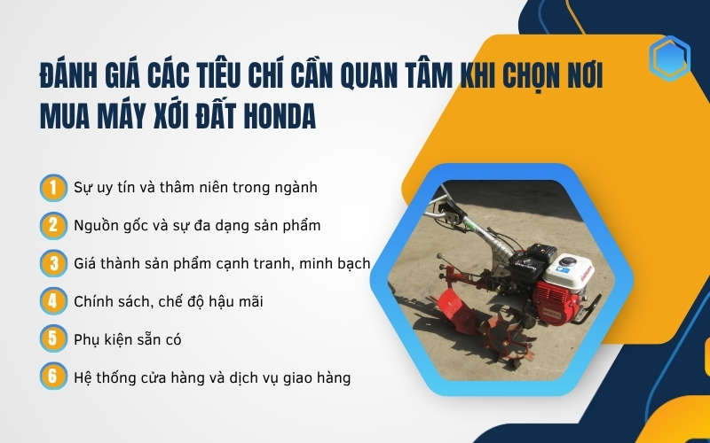 Đánh giá các tiêu chí cần quan tâm khi chọn nơi mua máy xới đất Honda