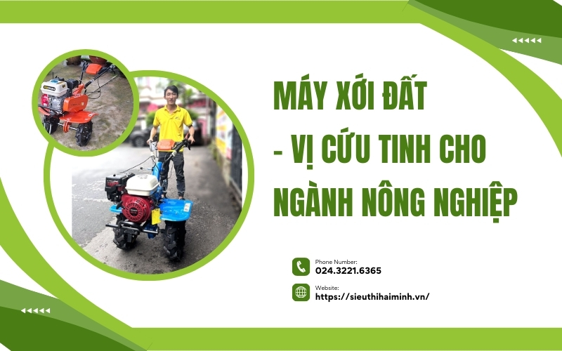 Máy xới đất - vị cứu tinh cho ngành nông nghiệp