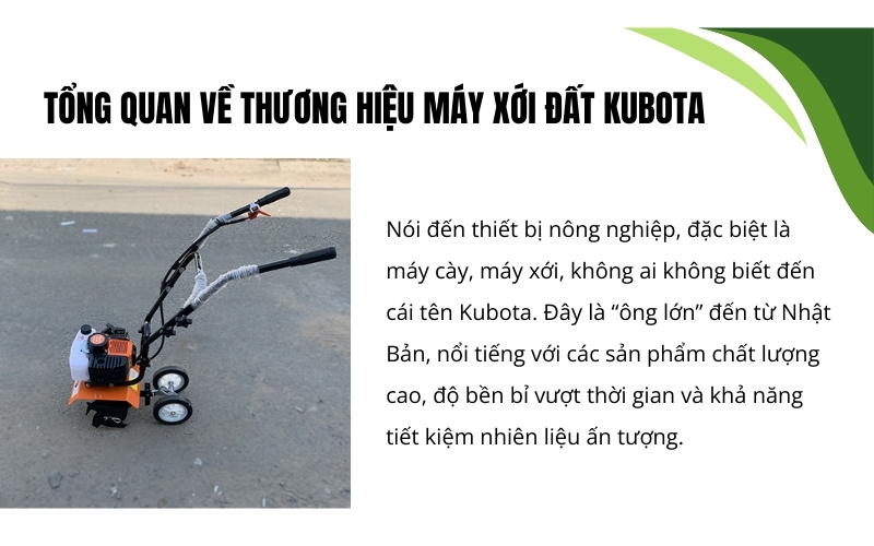 Tổng quan về thương hiệu máy xới đất Kubota