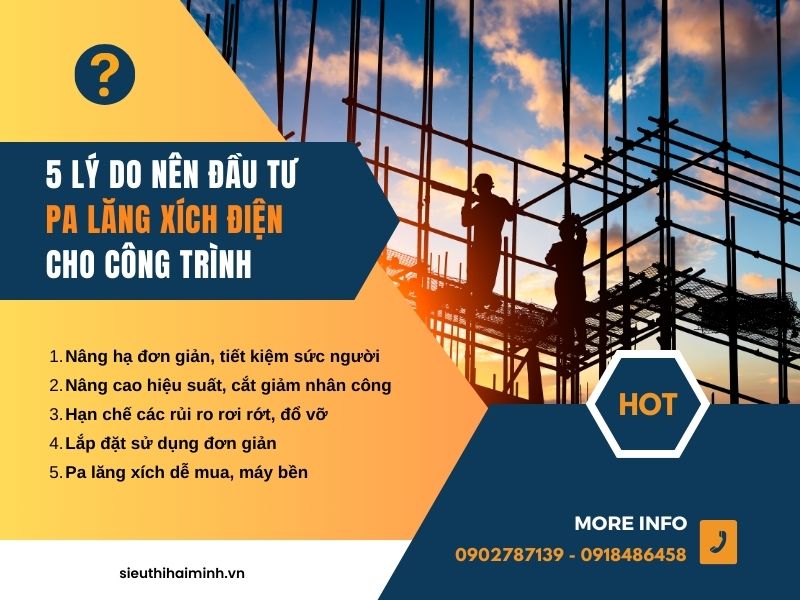 5 lý do nên đầu tư pa lăng xích điện cho công trình