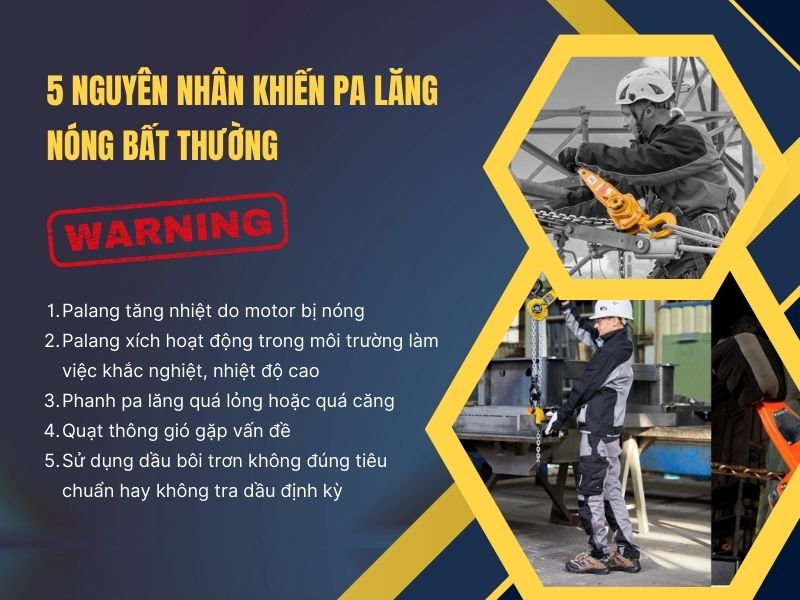 5 nguyên nhân khiến pa lăng nóng bất thường