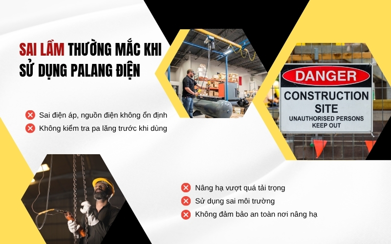 Các sai lầm thường mắc phải khi sử dụng palang điện