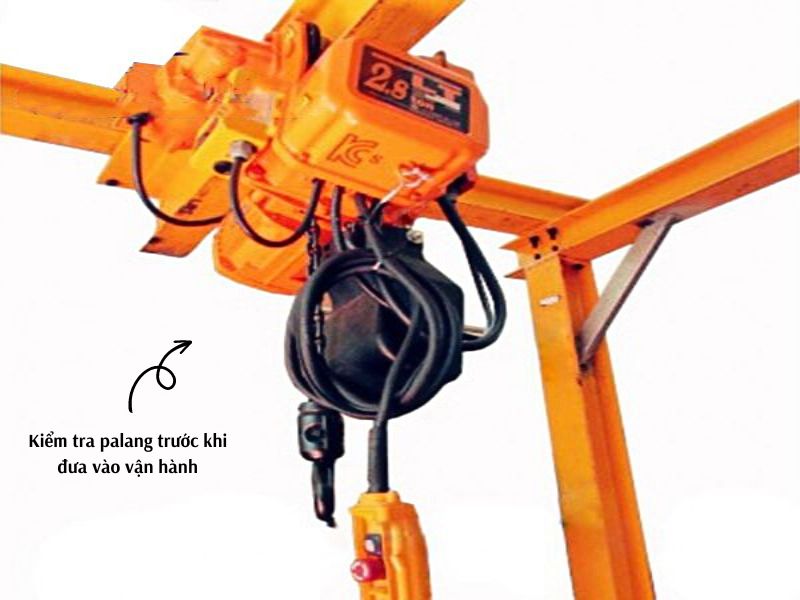 Kiểm tra palang trước khi đưa vào vận hành