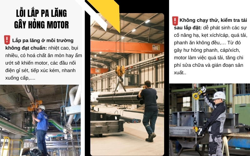 Lỗi lắp pa lăng gây hỏng motor