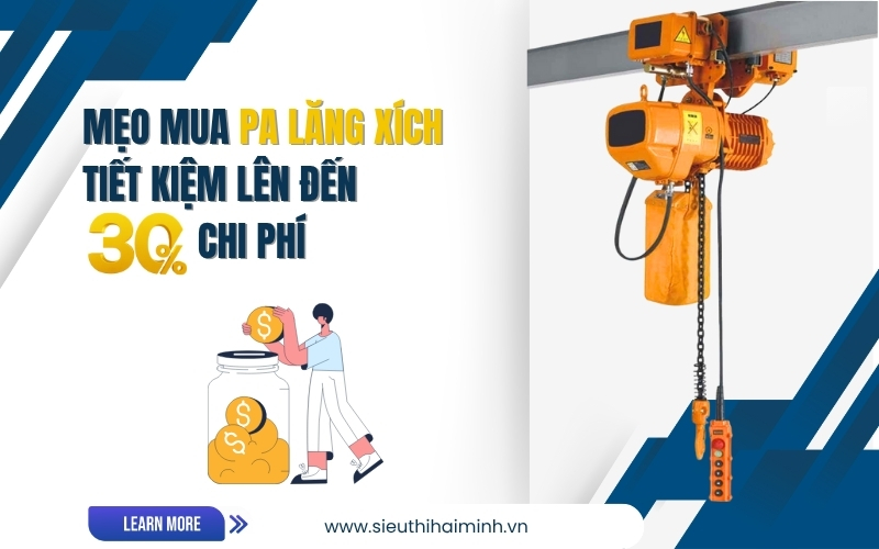 Mẹo mua pa lăng xích tiết kiệm lên đến 30% chi phí