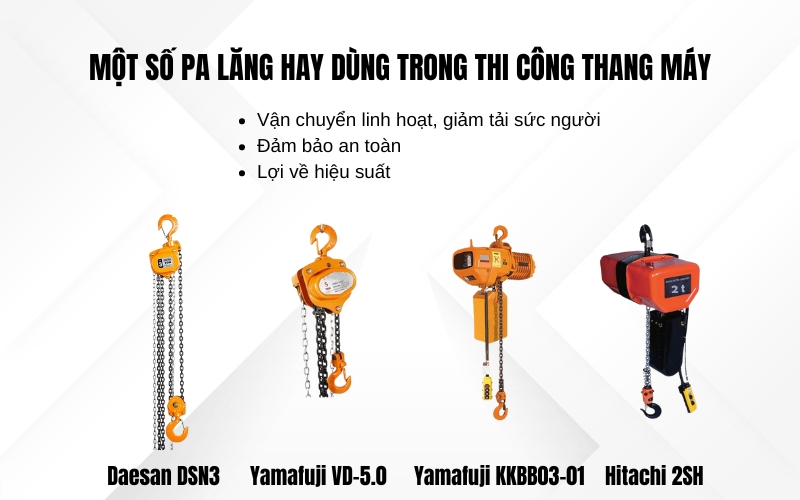 Một số pa lăng hay dùng trong thi công thang máy