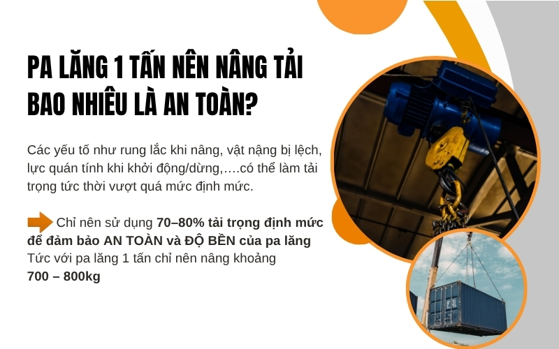 Pa lăng 1 tấn nên nâng tải bao nhiêu là an toàn