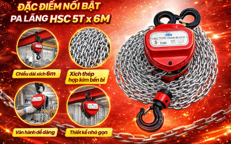 Đặc điểm nổi bật của pa lăng xích kéo tay HSC 5T x 6m