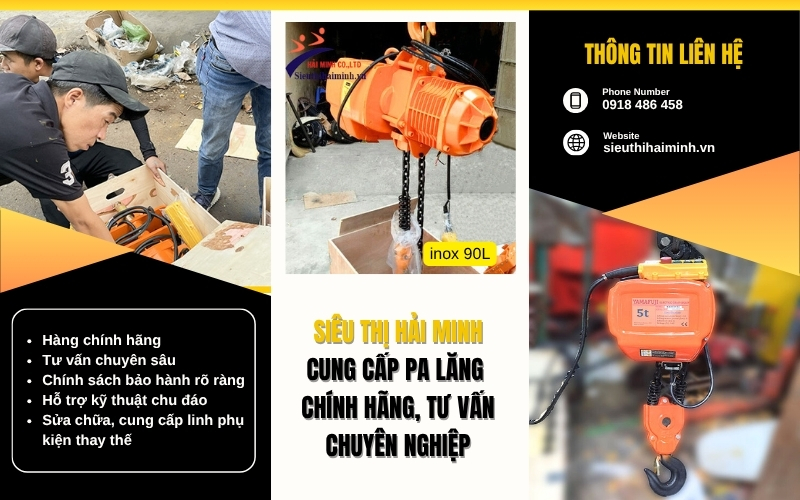 Siêu thị Hải Minh cung cấp pa lăng chính hãng, tư vấn chuyên nghiệp