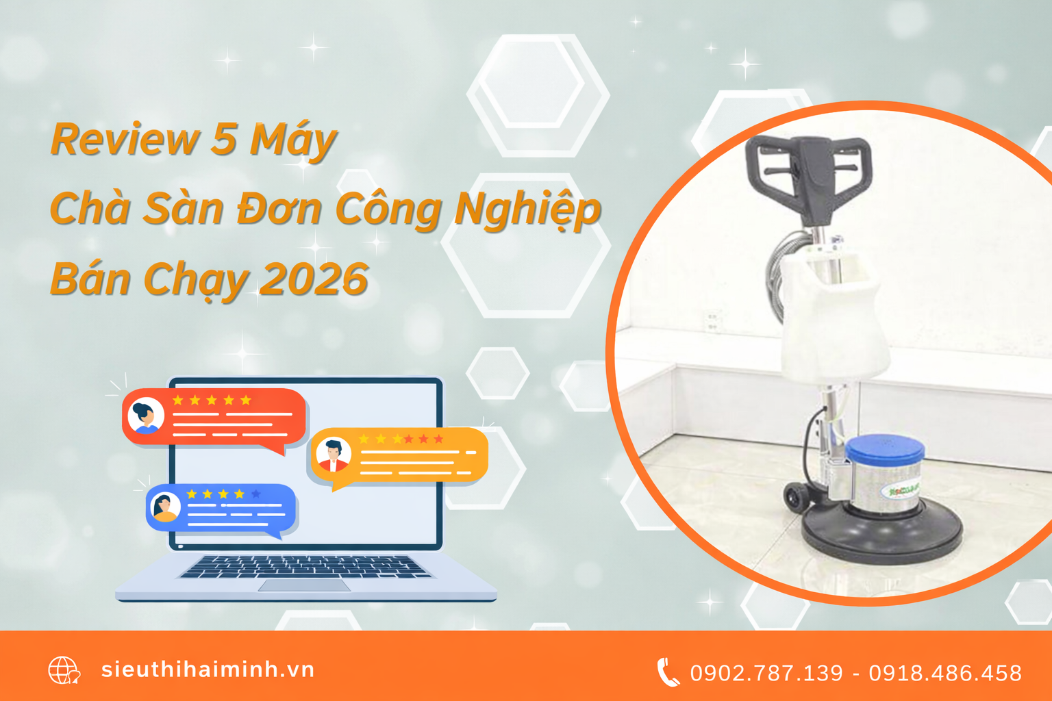 Review 5 Máy Chà Sàn Đơn Công Nghiệp Bán Chạy 2023