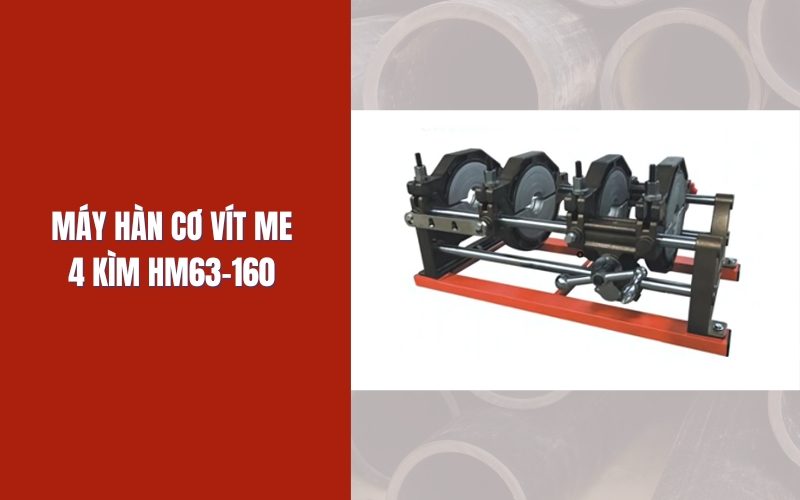 Máy hàn cơ vít me 4 kìm HM63-160