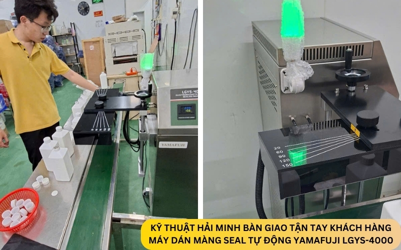Kỹ thuật Hải Minh bàn giao Máy dán màng seal tự động Yamafuji LGYS-4000