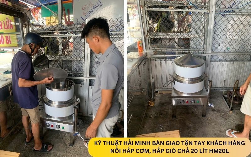 Kỹ thuật Hải Minh bàn giao Nồi hấp cơm, hấp giò chả 20 lít HM20L