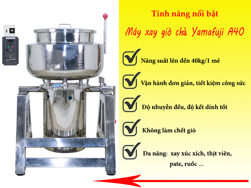 Máy xay giò chả Yamafuji A40 và tính năng nổi bật